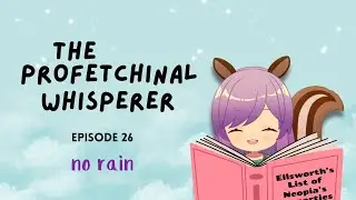 ASMR | The Profetchinal Whisperer Podcast | Ep. 26 | Neopian Times | Whispered Reading | no rain