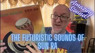 The Futuristic Sounds of Sun Ra: Live Album Review (Craft)