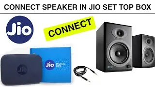 How to connect external speaker in Jio Set To Box | How to use old monitor as Tv for Jio STB