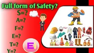 🧑&zwj;🔧Safety full form🦺||Safety ka full form ||What is safety full form