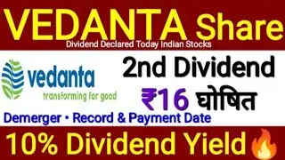 Vedanta Share Dividend Declared Today VEDL Dividend Vedanta Demerger 10% High Yield &bull; Stock Finshots