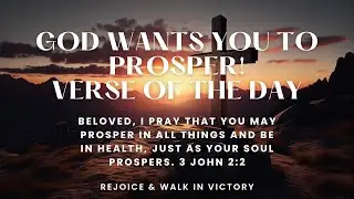 God Wants You to Prosper! Verse and Word of The Day - 3 John 2:2 #wordoftheday