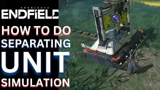 How to complete Separating Unit Simulation in Arknights Endfield
