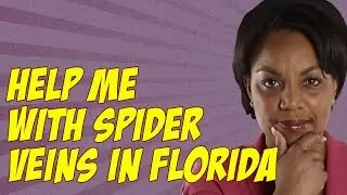 Help Me With Spider Veins in Winter Springs Florida