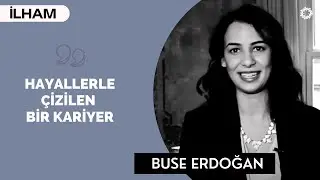 HAYALLERİNİ PAYLAŞ! - Buse Erdoğan | BinYaprak