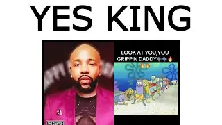 Yes King | Meme Explained
