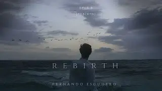 Fernando Escudero - Opus 6 (Rebirth)