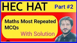 HEC Hat Part #2 | Maths Most Repeated Mcqs | hat test past papers |@FazalManan-gx7ln