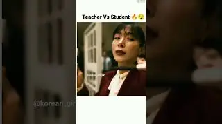 Teacher Vs Student Fight 💯🔥|| Subscribe for more interesting kdrama💞 #kdrama #attitude #shorts