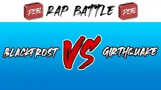Blackfrost vs Girthquake - PLBL Discord Rap Battle League (S2 W2)