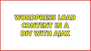 Wordpress: Load content in a div with ajax