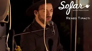 Renzo Tipacti - Chapter 5 | Sofar Lima