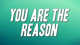 Calum Scott - You Are The Reason (Lyrics)