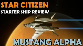 Обзор Consolidated Outland MUSTANG Alpha | Игровой процесс Star Citizen 3.10