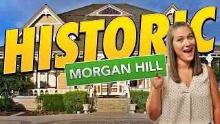 5 Historic HIDDEN GEMS in Morgan Hill (Walking Tour)!