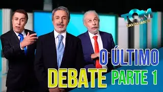O &Uacute;ltimo Debate - Parte 01