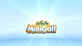 Infinite Minigolf 1st time playing