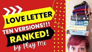 Ranking TEN versions of Love Letter!!! Explore Infinity Gauntlet, Archer, Batman, Kanai, The Hobbit+