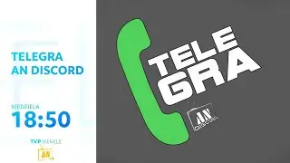 TVP Menele &times; AN HD - Zapowiedź telegry AN Discord.