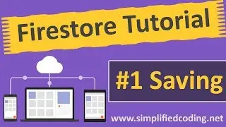 #1 Firestore Android Tutorial - Saving Data