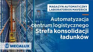 Automatyzacja centrum logistycznego firmy Laboratorios Maverick