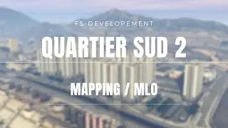 [FIVEM MLO] Quartier Sud 2 [ Mapping GTA5 ] Valdeurt Mapping