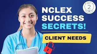 NCLEX Strategy&mdash;Master Client Needs Categories