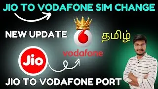 jio to vi sim change tamil | jio to vodafone sim change tamil | jio sim change to vodafone tamil