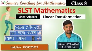 SLST Mathematics -8. Kernel and Image, matrix representation of linear transformation