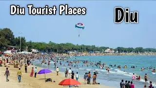 Diu Tourist Places | Nagoa Beach Diu | Diu Fort | Diu church | Mini Goa Gujarat
