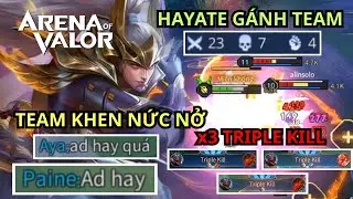 Hayate Hóa Quái Vật Với 23 Kill Mãn Nhãn + x3 Triple Kill Khiến Team Khen Nức Nở