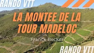 Montée de la Tour Madeloc | VTT | MTB