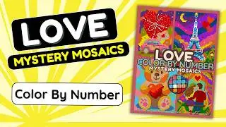 Revealing LOVE: MYSTERY MOSAICS Pixel Color by Number by #SergeWhitehill
