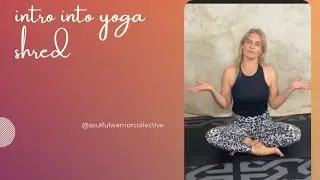 Yoga Shred Introduction