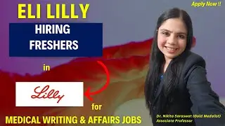 Top Pharma Jobs for Freshers | Medical Writing & Affairs at Eli Lilly !