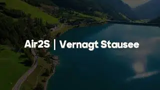 DJI Air2S | Vernagt Stausee | Cinematic flight