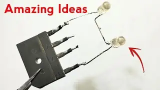 Amazing Ideas Bridge Rectifier | कोई भी Led जलाओ bridge rectifier से | Bridge Rectifier experiment