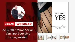 de CEWE trouwspecial, van voorbereiding tot nagenieten!