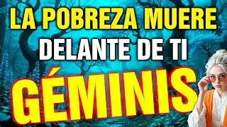 géminis 😨 EL FINAL DE TU POBREZA LLEGA HOY… NO TE LO VAS A CREER 💀