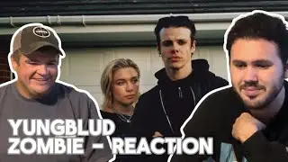 REACTING TO “ZOMBIE” BY YUNGBLUD || TWO DIFFERENT GENERATIONS REACT TO THIS EMOTIONAL NEW SONG