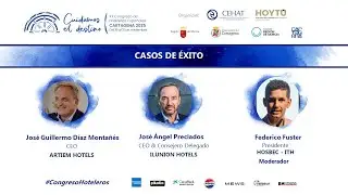 “Hoteleros que son parte del destino” | Caso de éxito – XX Congreso de Hoteleros Españoles