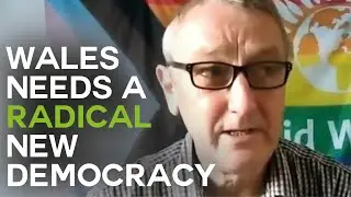 How the Wales Green Party is fighting for Welsh independence - interview with Anthony Slaughter
