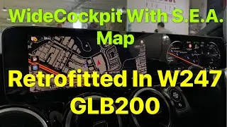 WideCockpit With S.E.A. Map Retrofitted In W247 GLB200