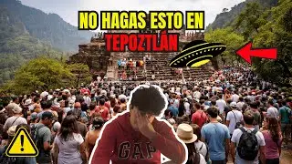 ERRORES al visitar TEPOZTLÁN