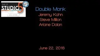 Live at Studio5: Double Monk 06-22-18