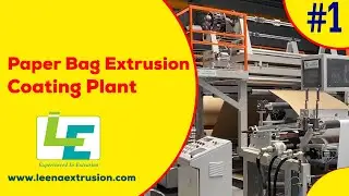 Paper Bag Extrusion Coating Plant, Bag Extrusion Lamination, Bag Lamination Machine Manufacturer