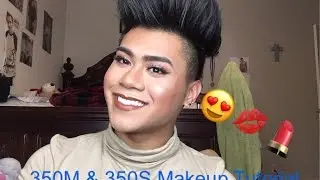 35OM & 350S Makeup Tutorial