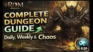 ROM: Golden Age | Complete Dungeon Guide (Daily, Weekly & Chaos)
