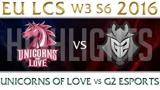 UOL vs G2 Highlights EU LCS Week 3 Day 2 Spring 2016 S6 Unicorns of Love vs G2 Esports W3