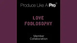 Love Foolosophy (feat. Chris Ibbetson, Dominik Pichler, Christian Graugaard & Dave Crewe)
